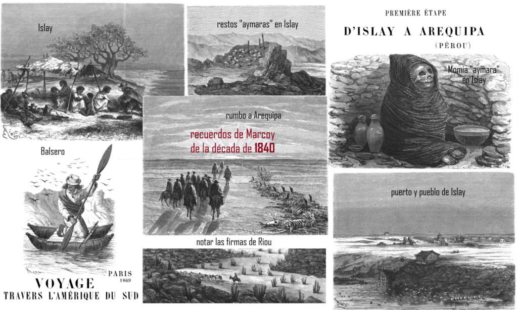 De Islay a Arequipa, Paul Marcoy, década de 1840, ilustraciones 1869